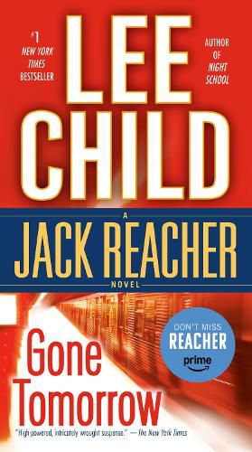 Cover image for Gone Tomorrow: A Jack Reacher Novel
