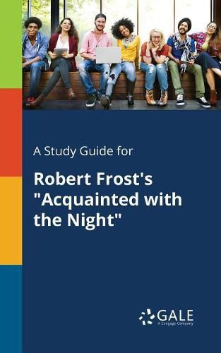 A Study Guide for Robert Frost's Acquainted With the Night