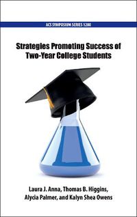 Cover image for Strategies Promoting Success of Two-Year College Students