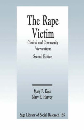 Cover image for The Rape Victim: Clinical and Community Interventions