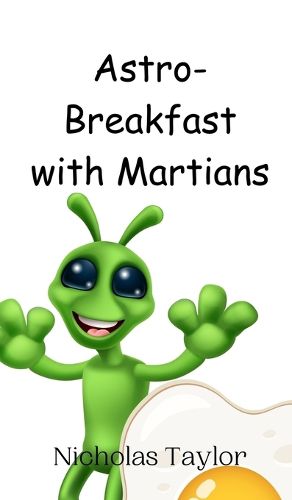 Cover image for Astro-Breakfast with Martians