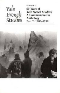 Cover image for 50 Years of Yale French Studies, 1948-1998: 1980-1998 Pt. 2