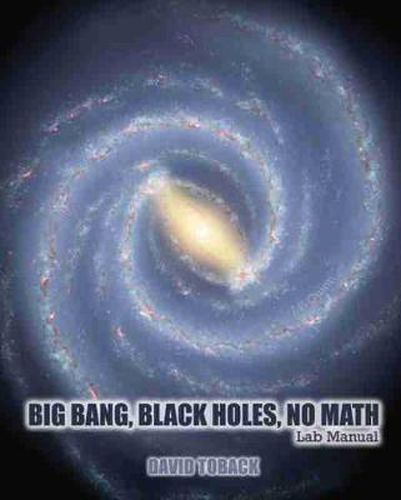 Cover image for Big Bang, Black Holes, No Math Lab Manual