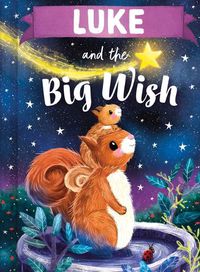 Cover image for Luke and the Big Wish