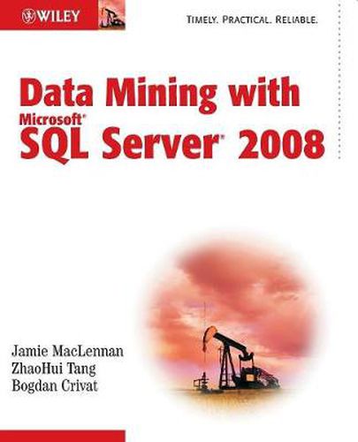 Cover image for Data Mining with Microsoft SQL Server 2008