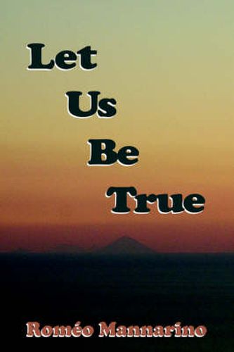 Cover image for Let Us Be True
