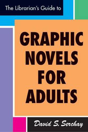 Cover image for Librarian's Guide to Graphic Novels for Adults