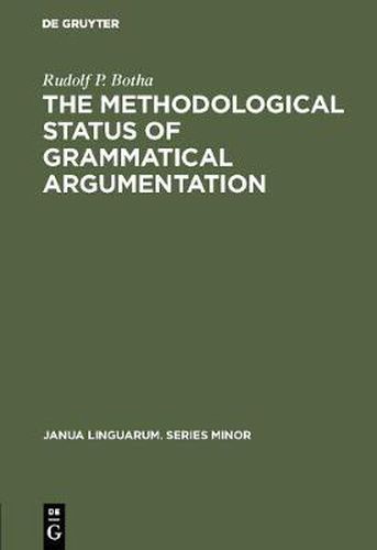 Cover image for The Methodological Status of Grammatical Argumentation