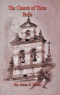 Cover image for The Church of Three Bells