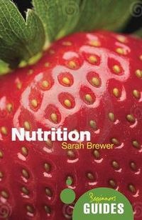 Cover image for Nutrition: A Beginner's Guide