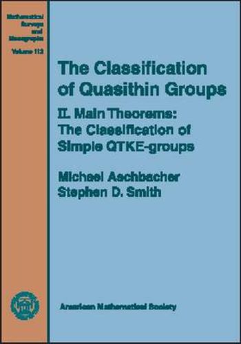 The Classification of Quasithin Groups, Volume 2; Main Theorems - The Classification of Simple QTKE-groups