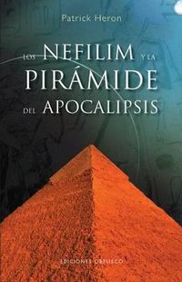 Cover image for Los Nefilim y la Piramide del Apocalipsis