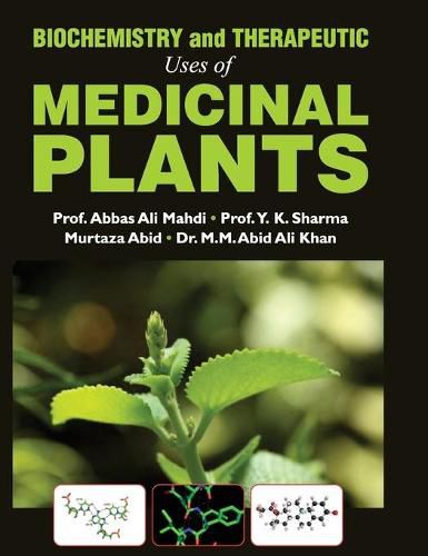 Cover image for Biochemistry and Therapeutic Uses of Medicinal Plants