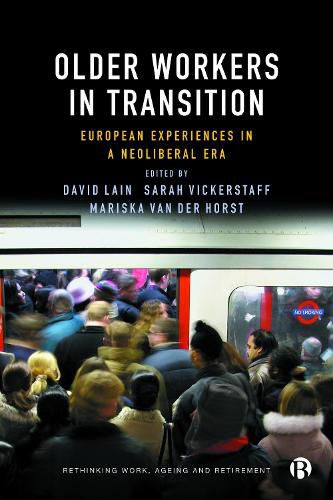 Cover image for Older Workers in Transition: European Experiences in a Neoliberal Era