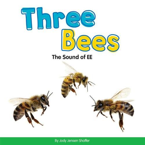 Three Bees: The Sound of Ee