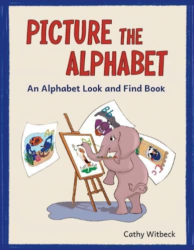 Cover image for Picture The Alphabet