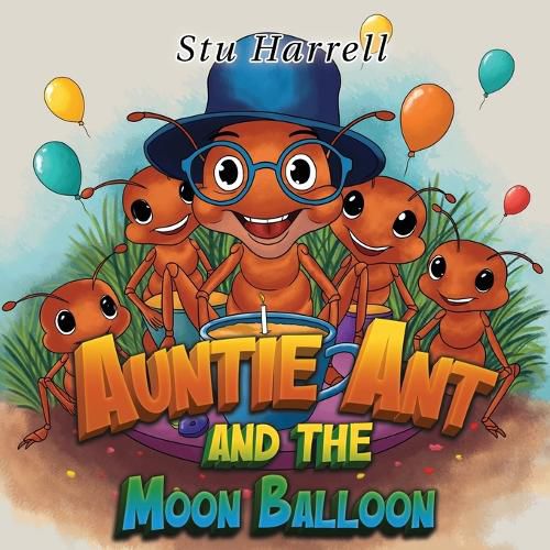 Cover image for Auntie Ant and the Moon Balloon