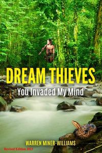 Cover image for Dream Thieves: You Invaded My Mind