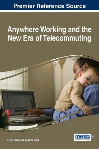 Cover image for Anywhere Working and the New Era of Telecommuting