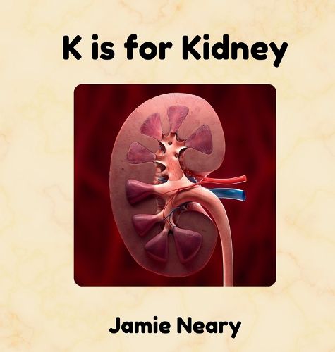 Cover image for K is for Kidney