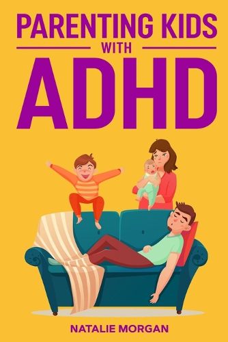 Cover image for Parenting Kids with ADHD