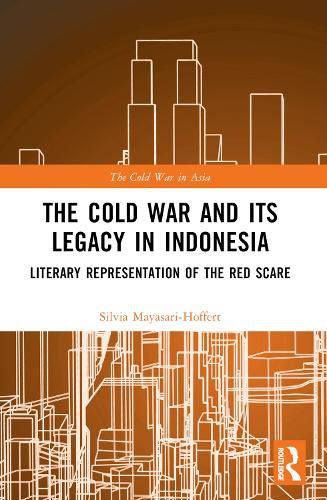 Cover image for The Cold War and its Legacy in Indonesia