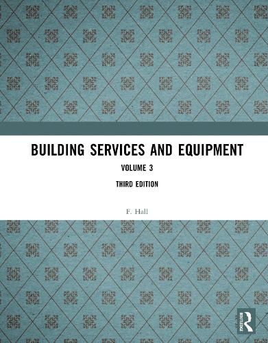 Cover image for Building Services and Equipment: Volume 3