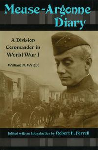 Cover image for Meuse-Argonne Diary: A Division Commander in World War I