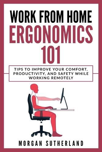 Cover image for Work from Home Ergonomics 101