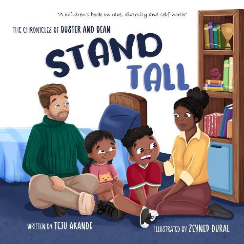 Cover image for STAND TALL: A children's book on race, diversity and self-worth