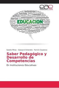 Cover image for Saber Pedagogico y Desarrollo de Competencias