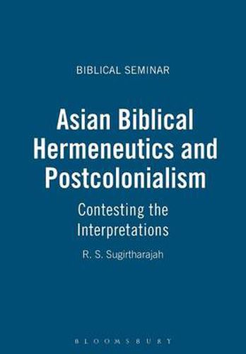 Cover image for Asian Biblical Hermeneutics and Postcolonialism: Contesting the Interpretations