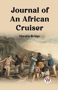 Cover image for Journal of an African Cruiser