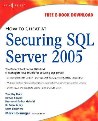 Cover image for How to Cheat at Securing SQL Server 2005