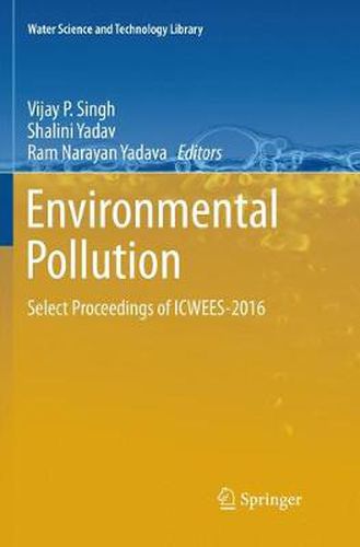 Cover image for Environmental Pollution: Select Proceedings of ICWEES-2016