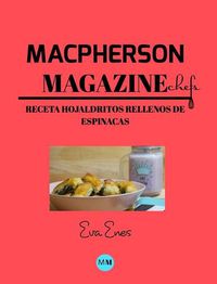 Cover image for Macpherson Magazine Chef's - Receta Hojaldritos rellenos de espinacas y queso