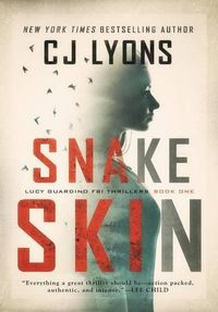 Cover image for Snake Skin: a Lucy Guardino FBI Thriller