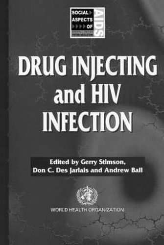 Cover image for Drug Injecting and HIV Infection