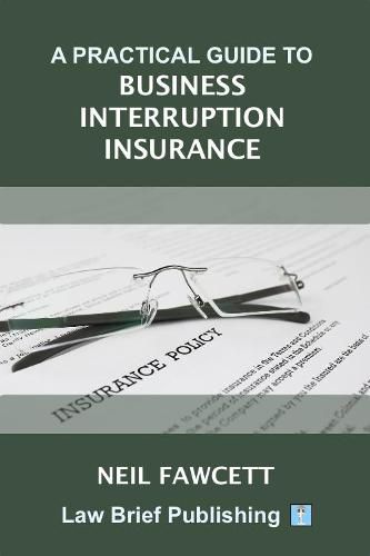 Cover image for A Practical Guide to Business Interruption Insurance