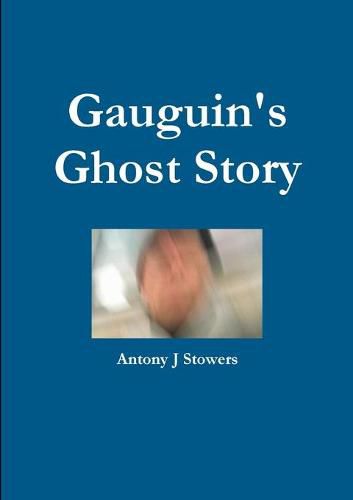 Cover image for Gauguin's Ghost Story