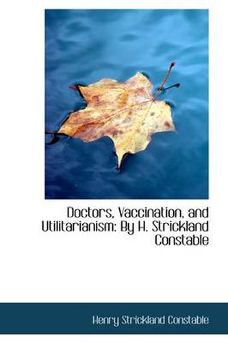 Doctors, Vaccination, and Utilitarianism