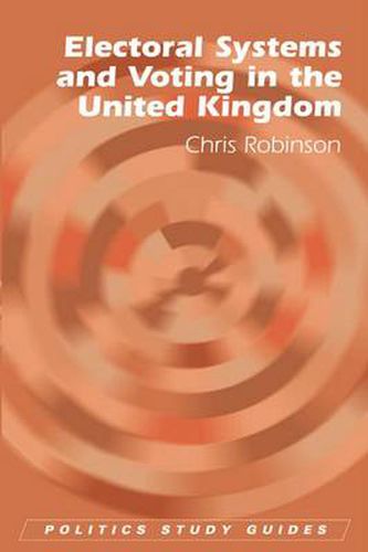 Cover image for Electoral Systems and Voting in the United Kingdom
