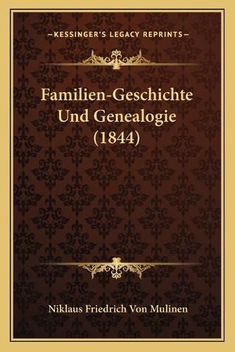 Cover image for Familien-Geschichte Und Genealogie (1844)