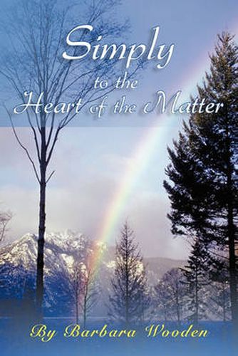 Cover image for Simply to the Heart of the Matter