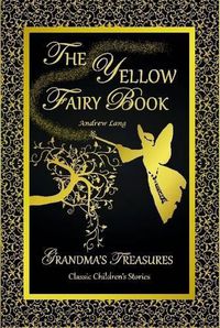 Cover image for THE Yellow Fairy Book - Andrew Lang