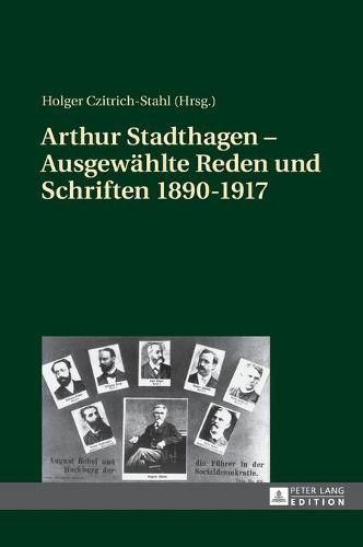 Cover image for Arthur Stadthagen - Ausgewaehlte Reden Und Schriften 1890-1917