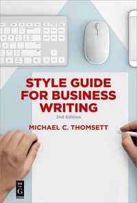 Cover image for Style Guide for Business Writing: Second Edition
