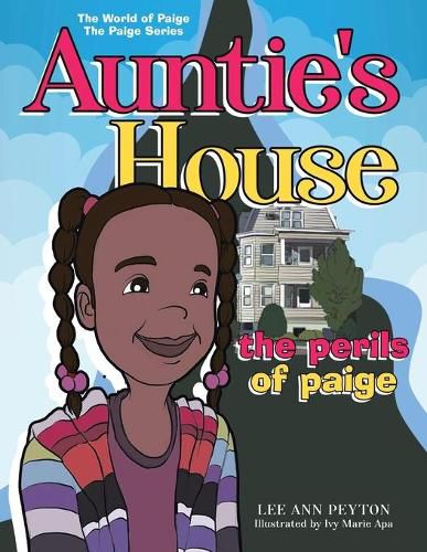 Cover image for Auntie's House: The Perils of Paige Vol. 1