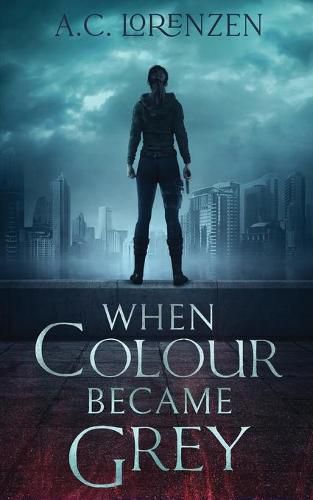 Cover image for When Colour Became Grey