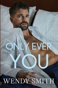 Cover image for Only Ever You